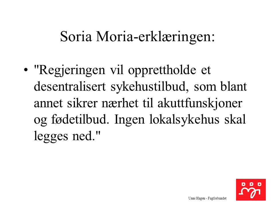 Soria Moria-erklæringen: