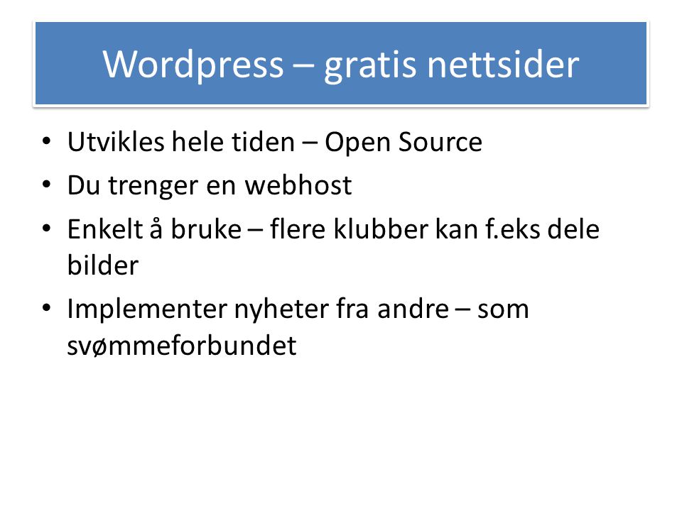 Wordpress – gratis nettsider