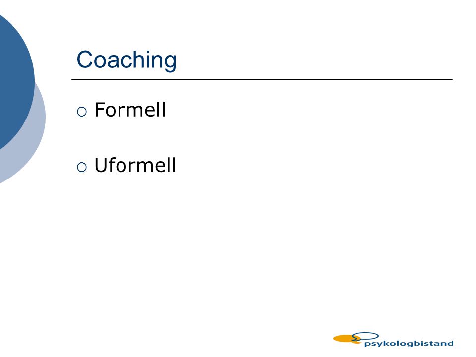 Coaching Formell Uformell