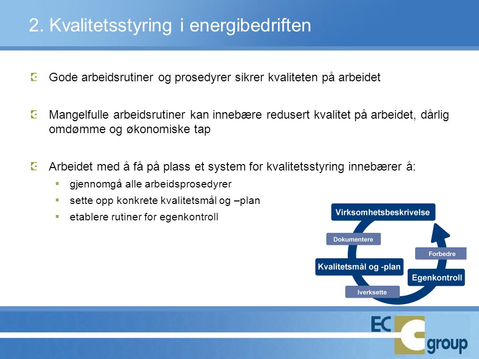 2. Kvalitetsstyring i energibedriften