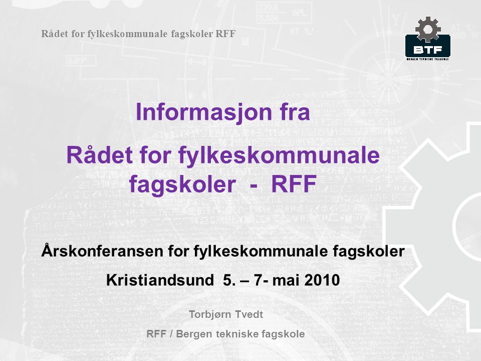 Informasjon fra Rådet for fylkeskommunale fagskoler - RFF
