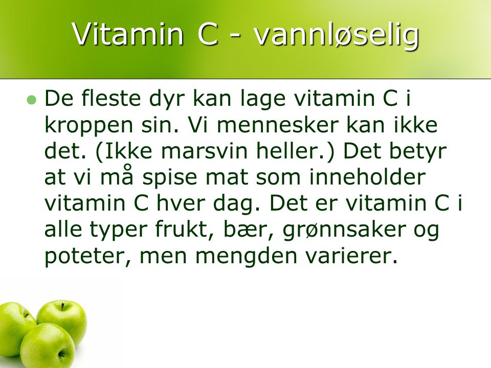 Vitamin C - vannløselig