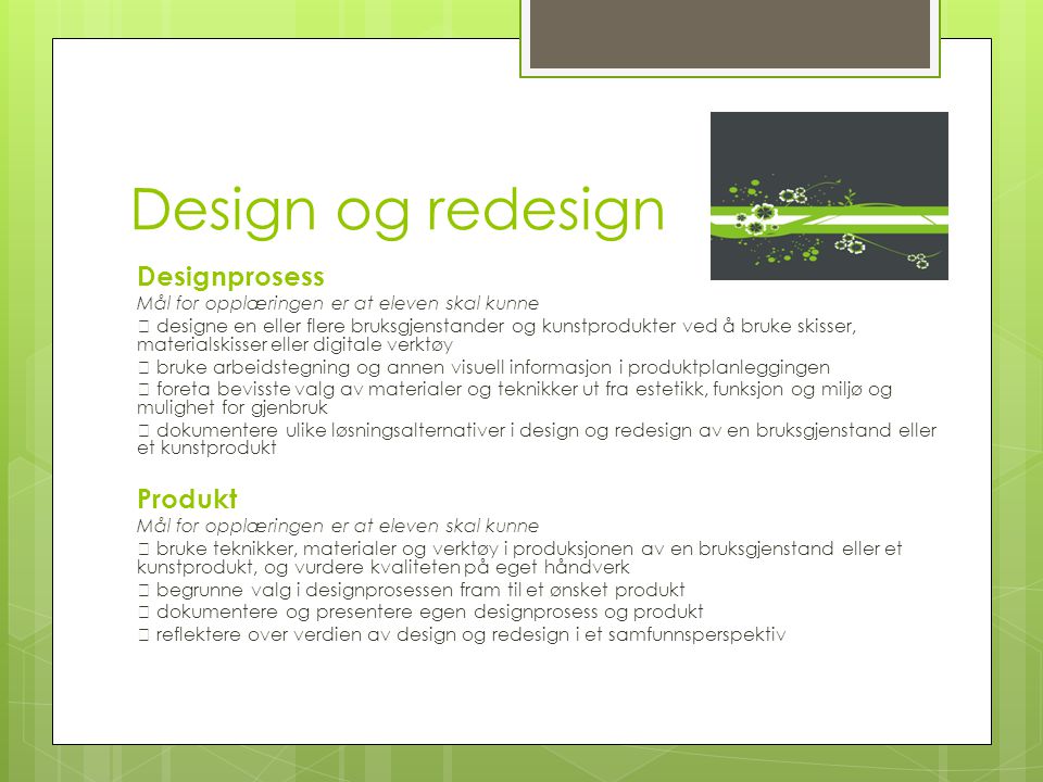 Design og redesign Designprosess Produkt