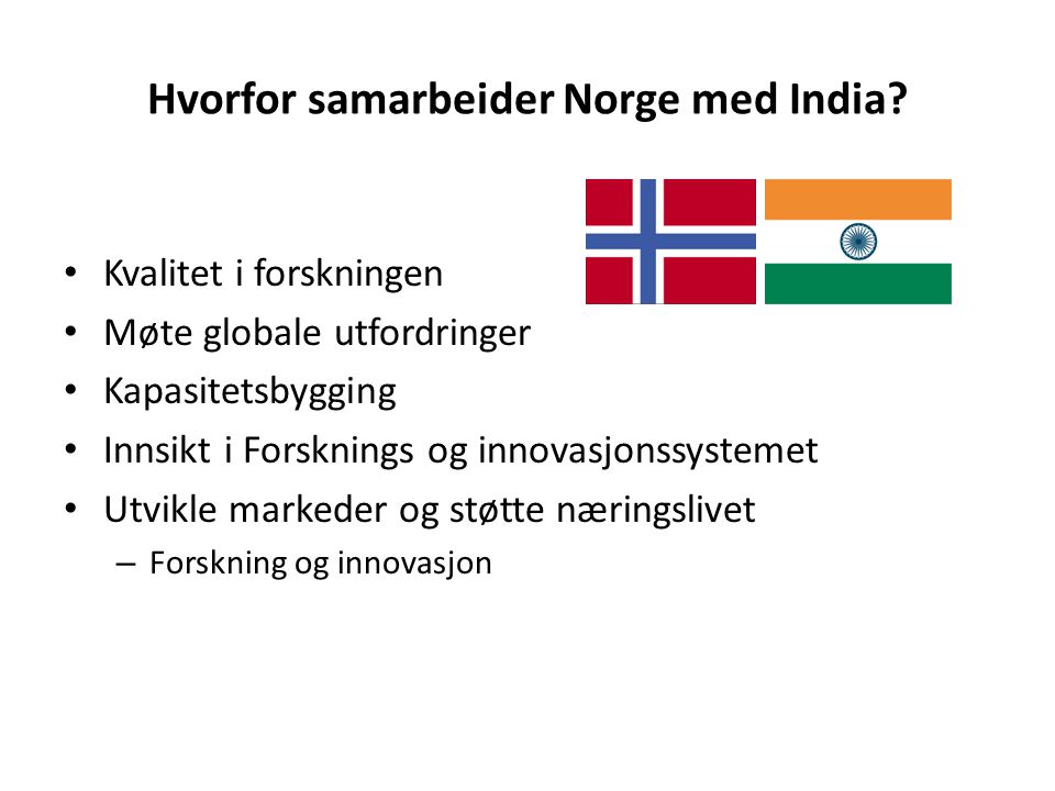 Hvorfor samarbeider Norge med India