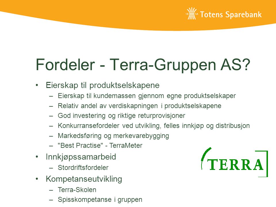 Fordeler - Terra-Gruppen AS
