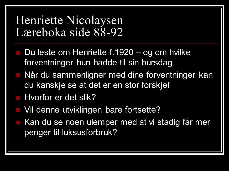 Henriette Nicolaysen Læreboka side 88-92