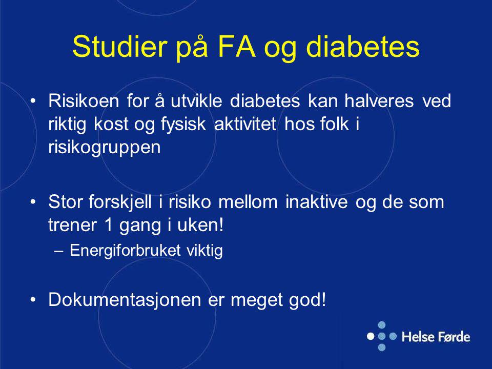Studier på FA og diabetes