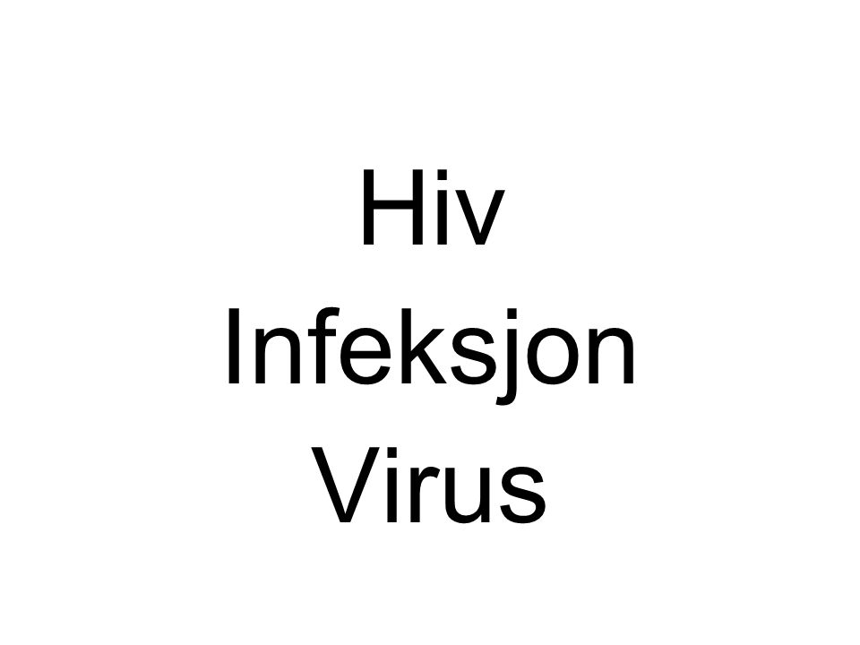 Hiv Infeksjon Virus