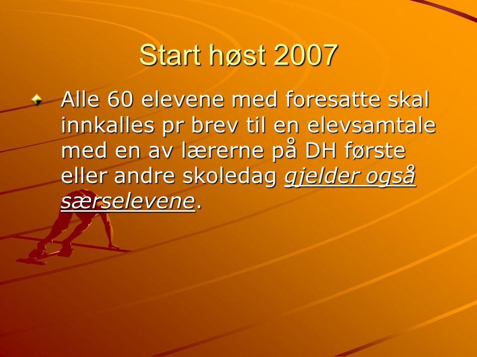 Start høst 2007