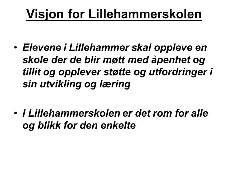 Visjon for Lillehammerskolen