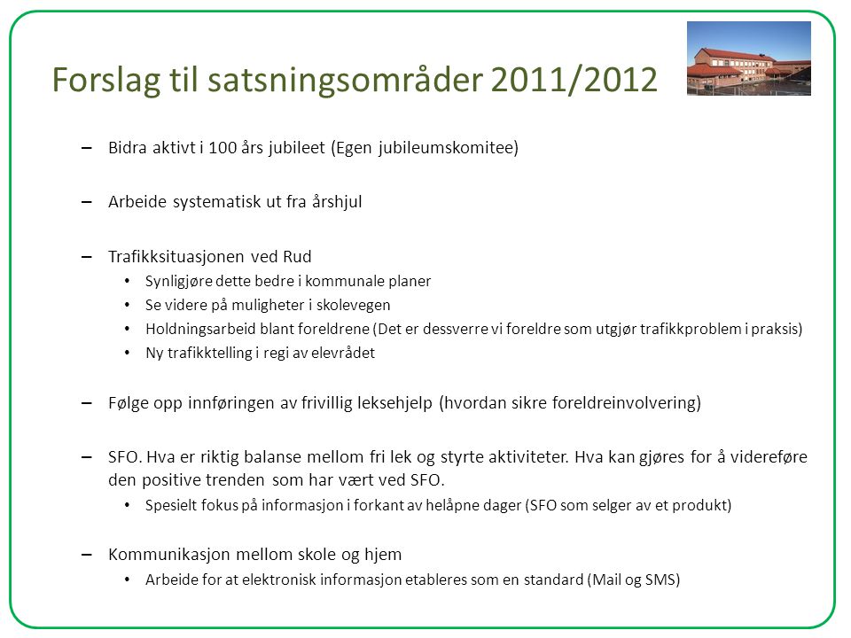 Forslag til satsningsområder 2011/2012