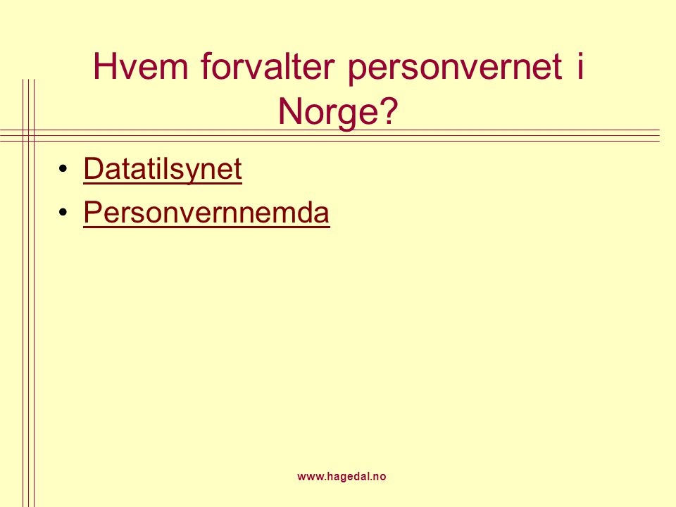 Hvem forvalter personvernet i Norge