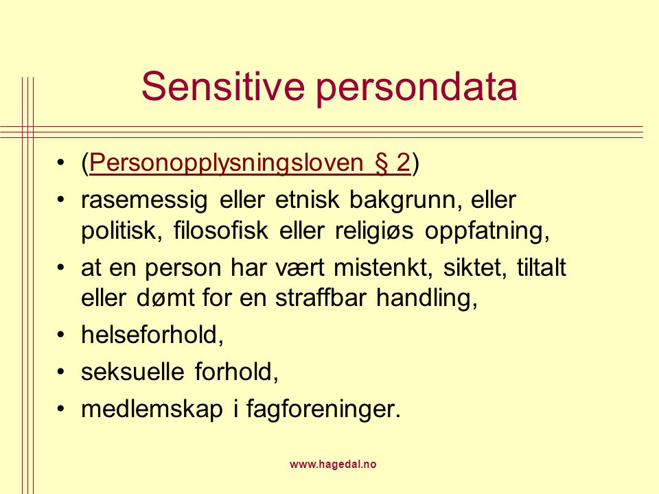 Sensitive persondata (Personopplysningsloven § 2)