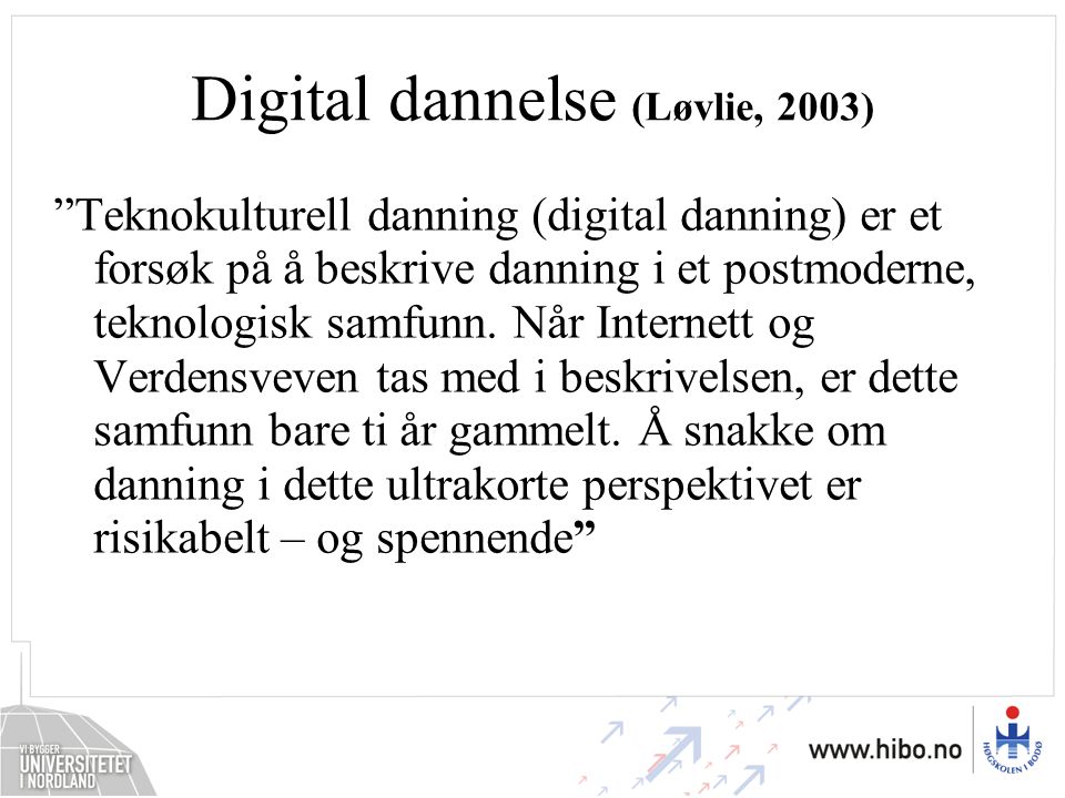 Digital dannelse (Løvlie, 2003)