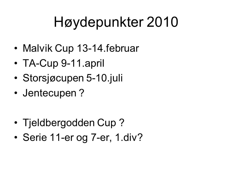 Høydepunkter 2010 Malvik Cup februar TA-Cup 9-11.april