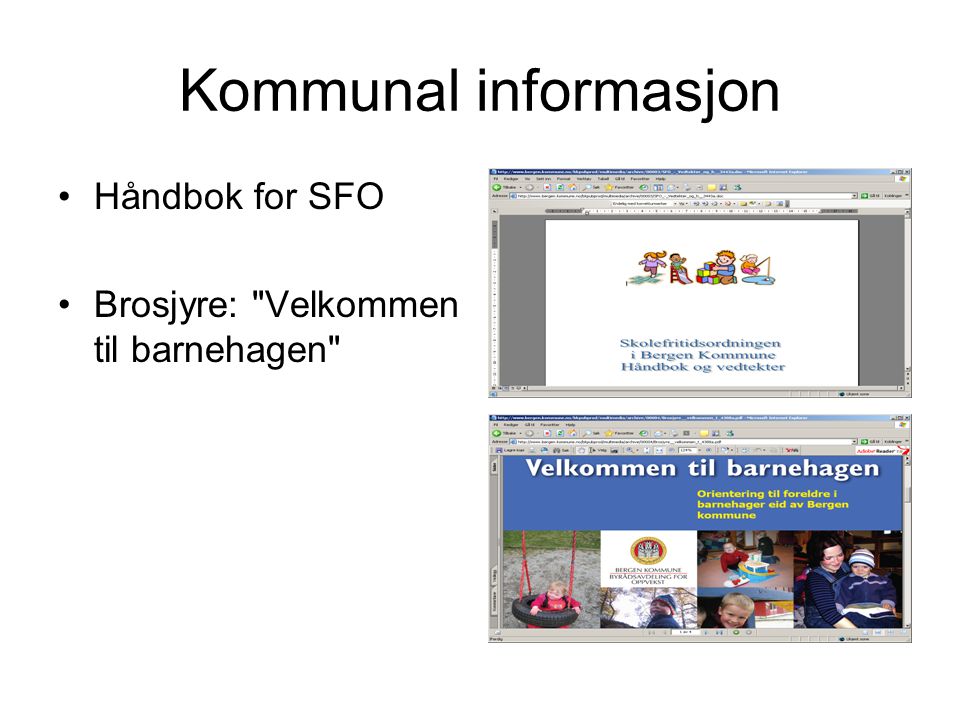 Kommunal informasjon Håndbok for SFO