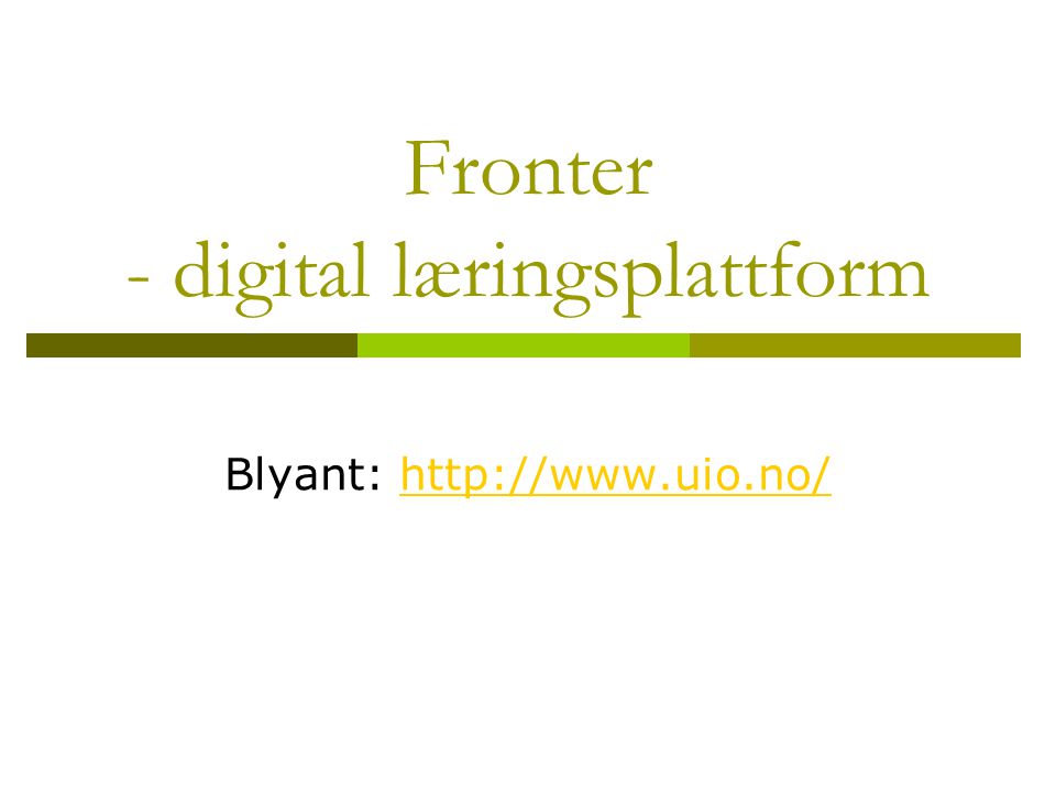 Fronter - digital læringsplattform