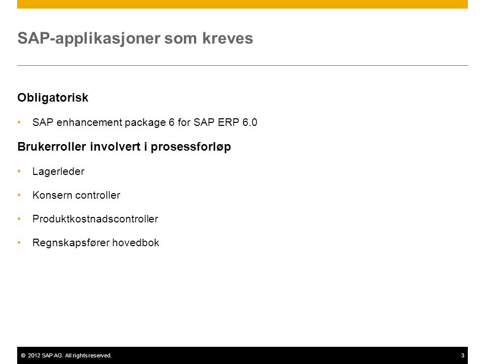 SAP-applikasjoner som kreves