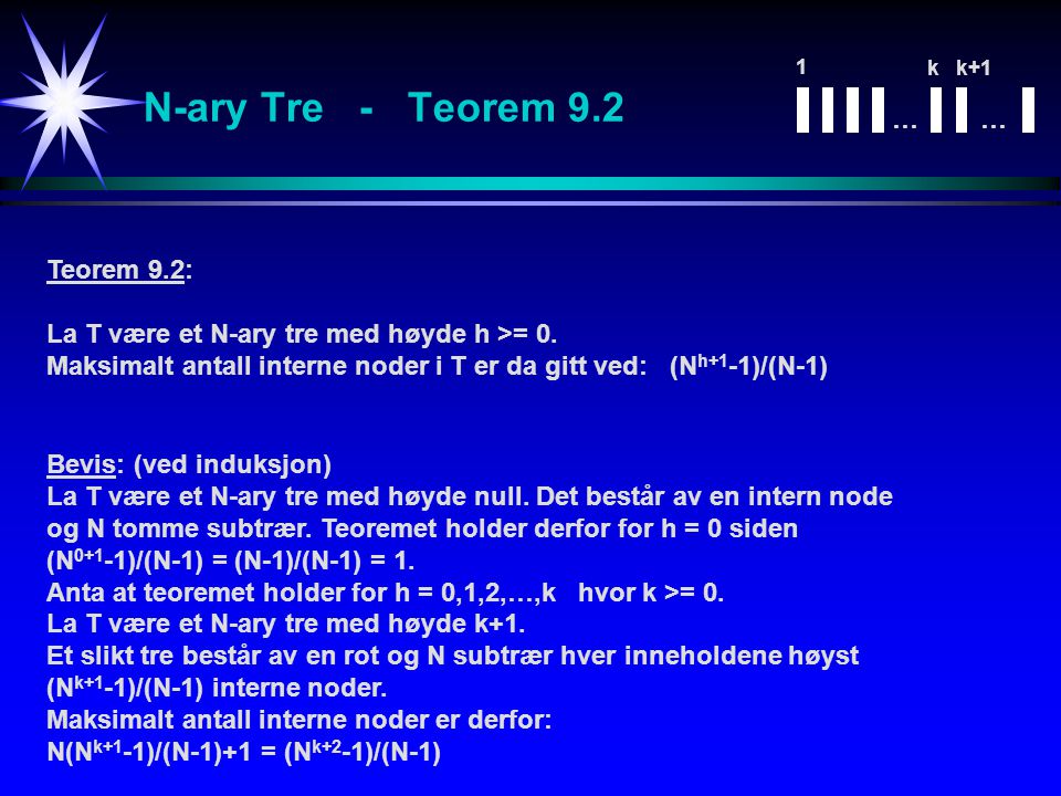N-ary Tre - Teorem 9.2 … … Teorem 9.2: