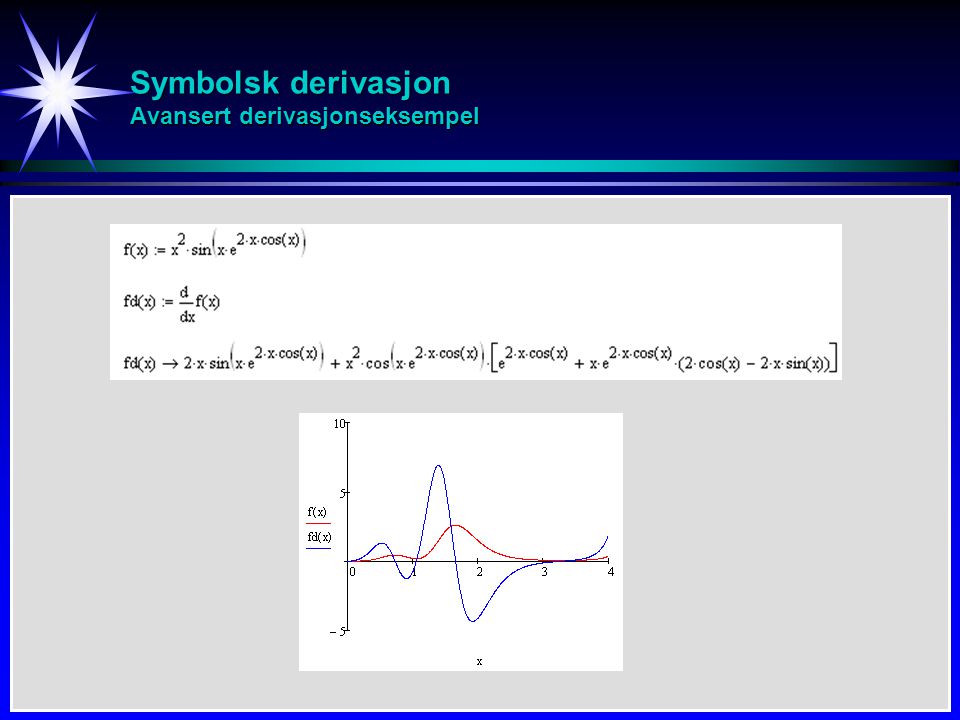 Symbolsk derivasjon Avansert derivasjonseksempel