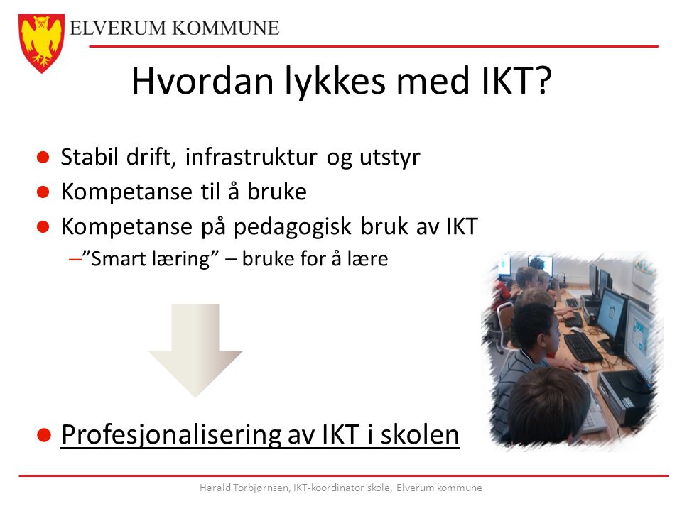 Harald Torbjørnsen, IKT-koordinator skole, Elverum kommune