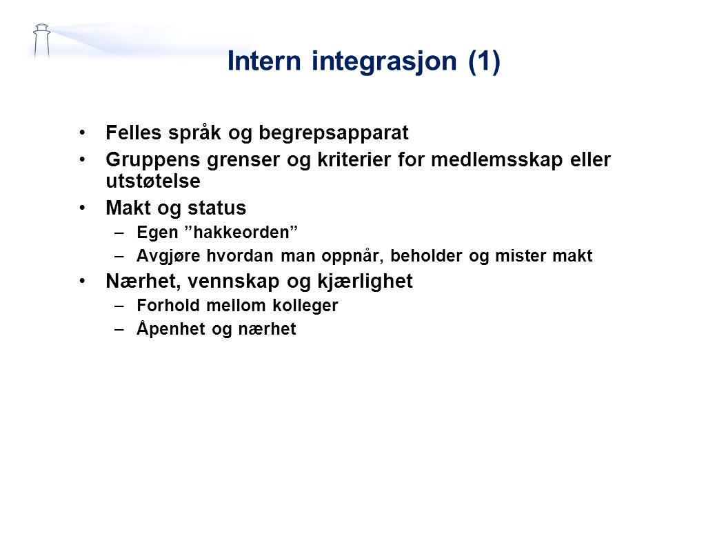 Intern integrasjon (1) Felles språk og begrepsapparat