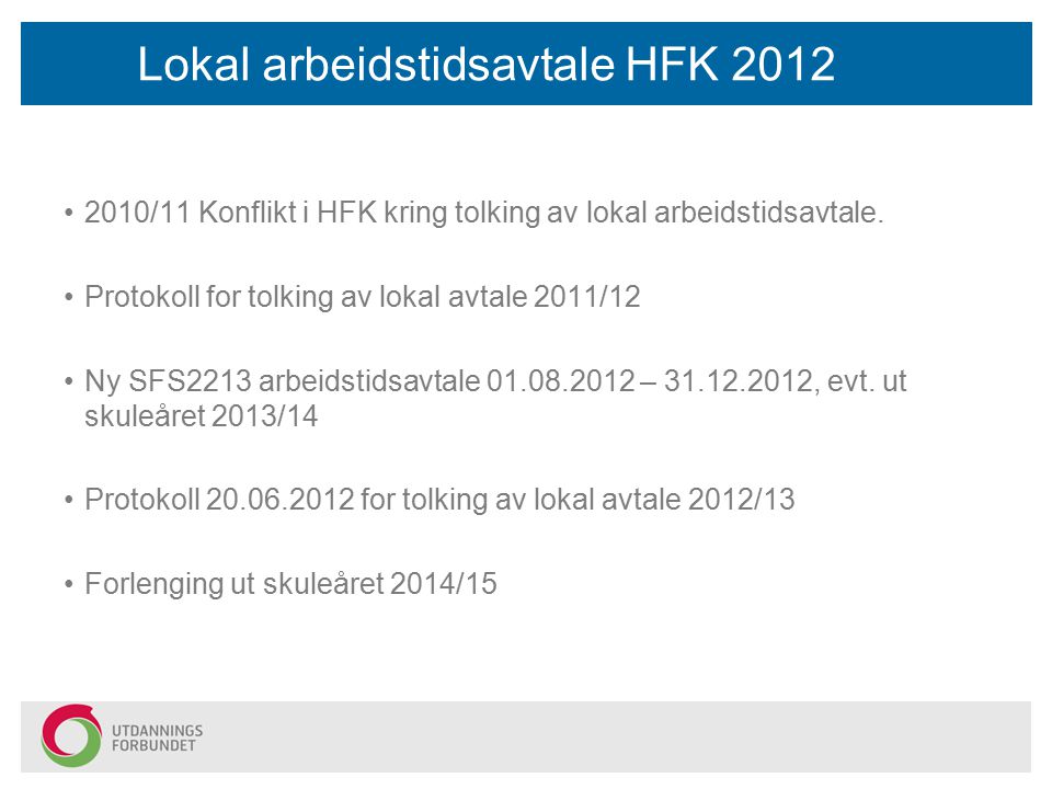 Lokal arbeidstidsavtale HFK 2012