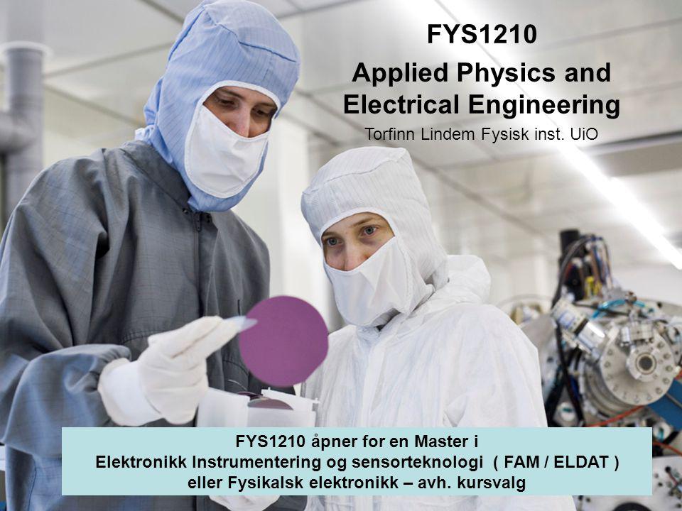 FYS1210 Applied Physics and Electrical Engineering