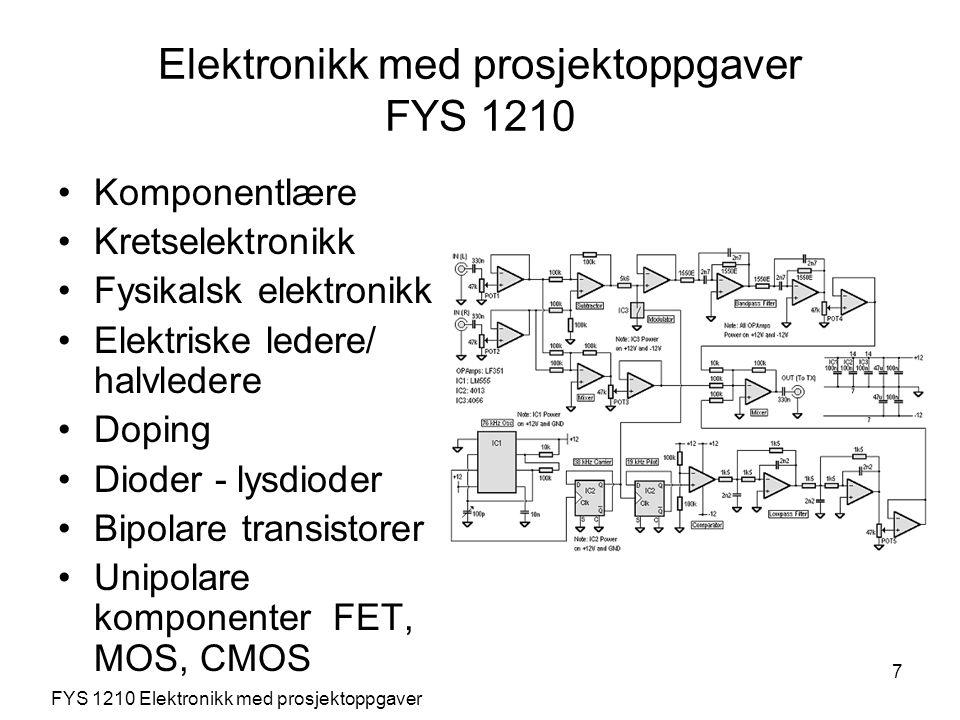 Elektronikk med prosjektoppgaver FYS 1210