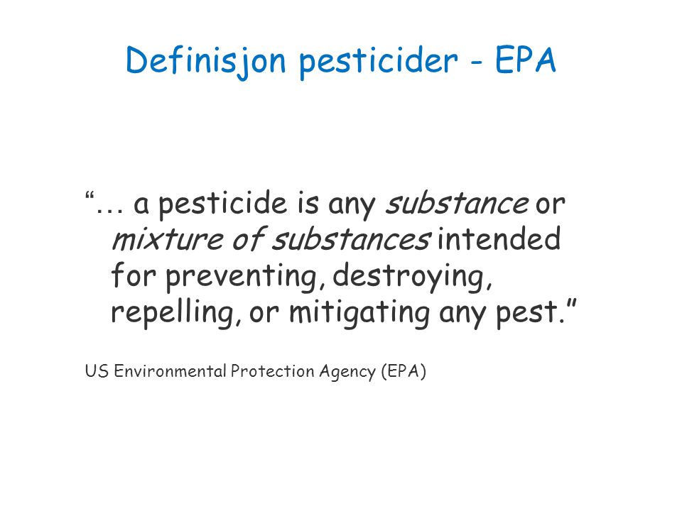 Definisjon pesticider - EPA