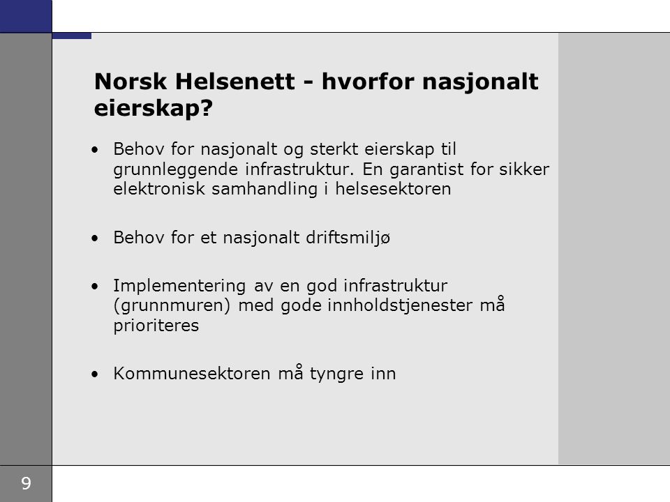 Norsk Helsenett - hvorfor nasjonalt eierskap