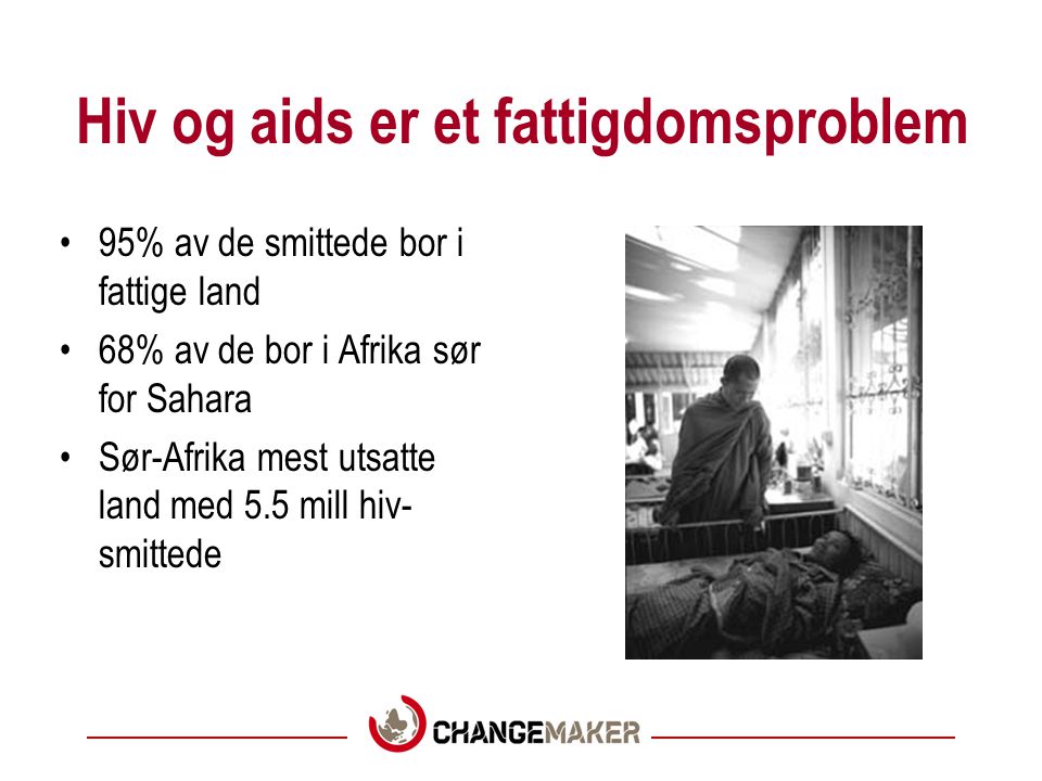Hiv og aids er et fattigdomsproblem