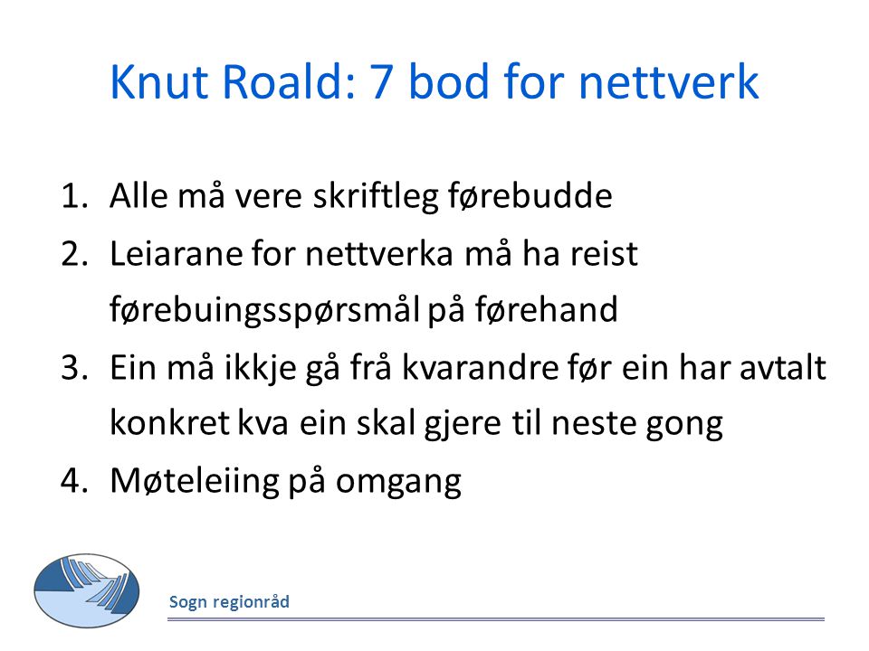 Knut Roald: 7 bod for nettverk