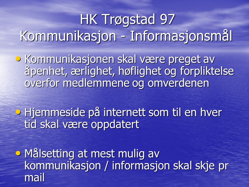 HK Trøgstad 97 Kommunikasjon - Informasjonsmål