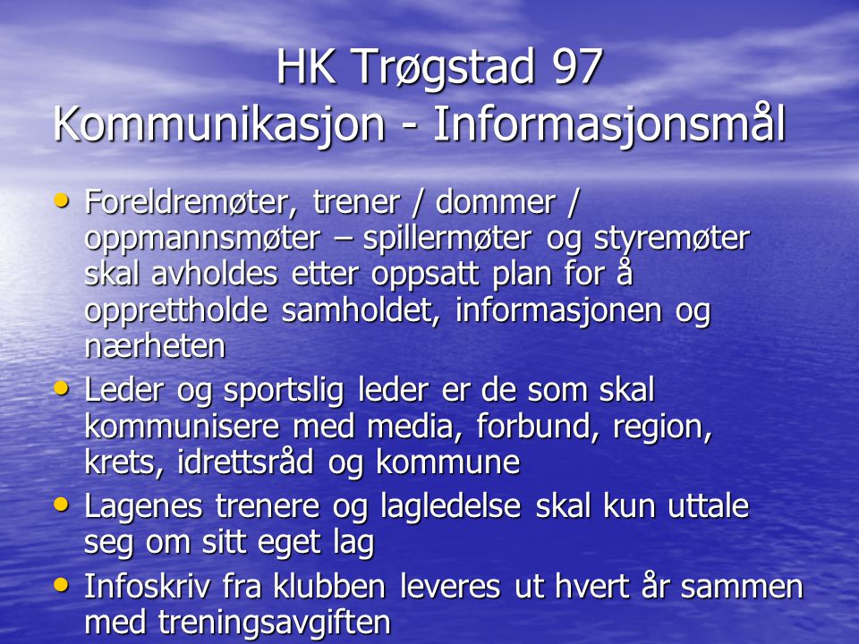 HK Trøgstad 97 Kommunikasjon - Informasjonsmål