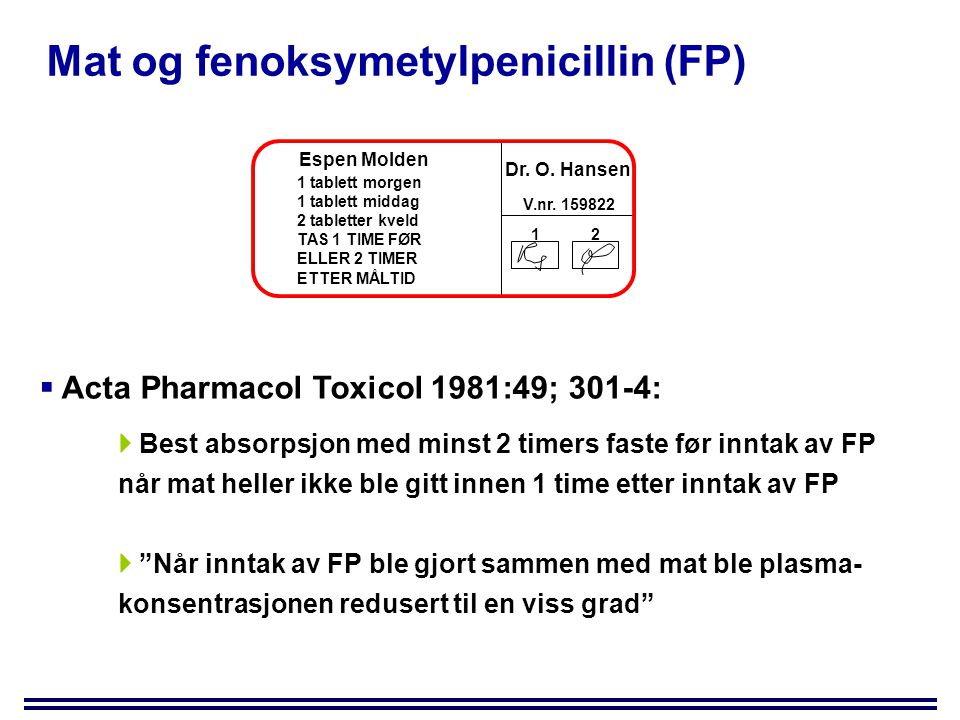 Mat og fenoksymetylpenicillin (FP)