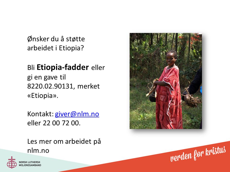 Ønsker du å støtte arbeidet i Etiopia
