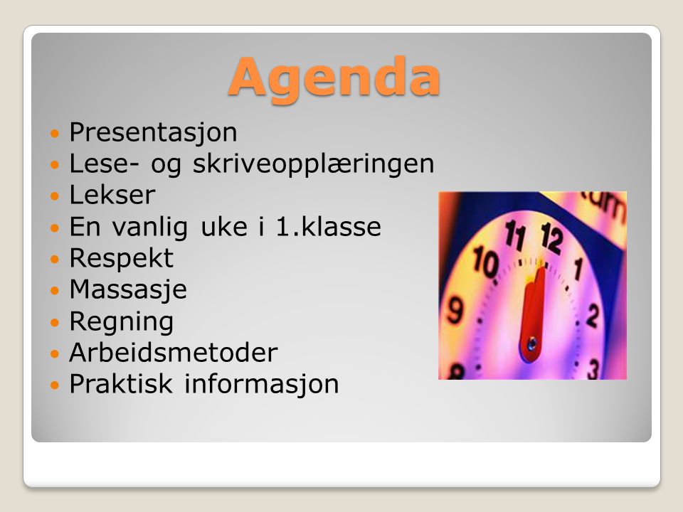 Agenda Presentasjon Lese- og skriveopplæringen Lekser
