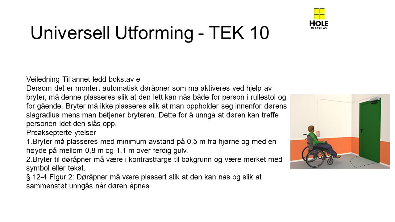 Universell Utforming - TEK 10