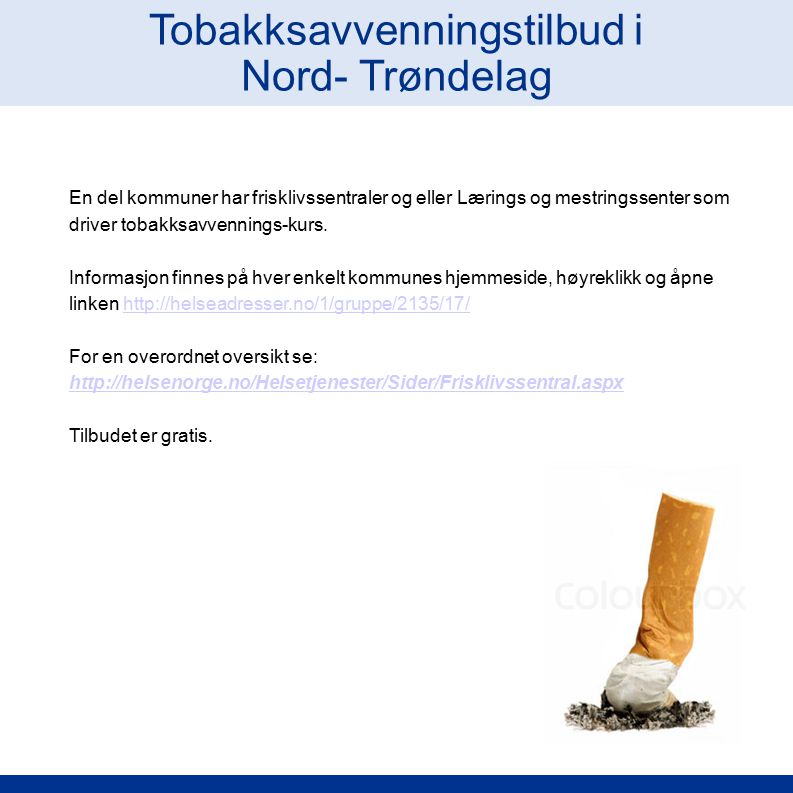 Tobakksavvenningstilbud i Nord- Trøndelag