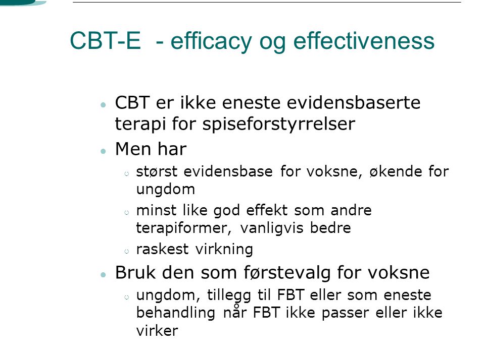 CBT-E - efficacy og effectiveness