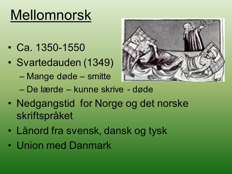 Mellomnorsk Ca Svartedauden (1349)