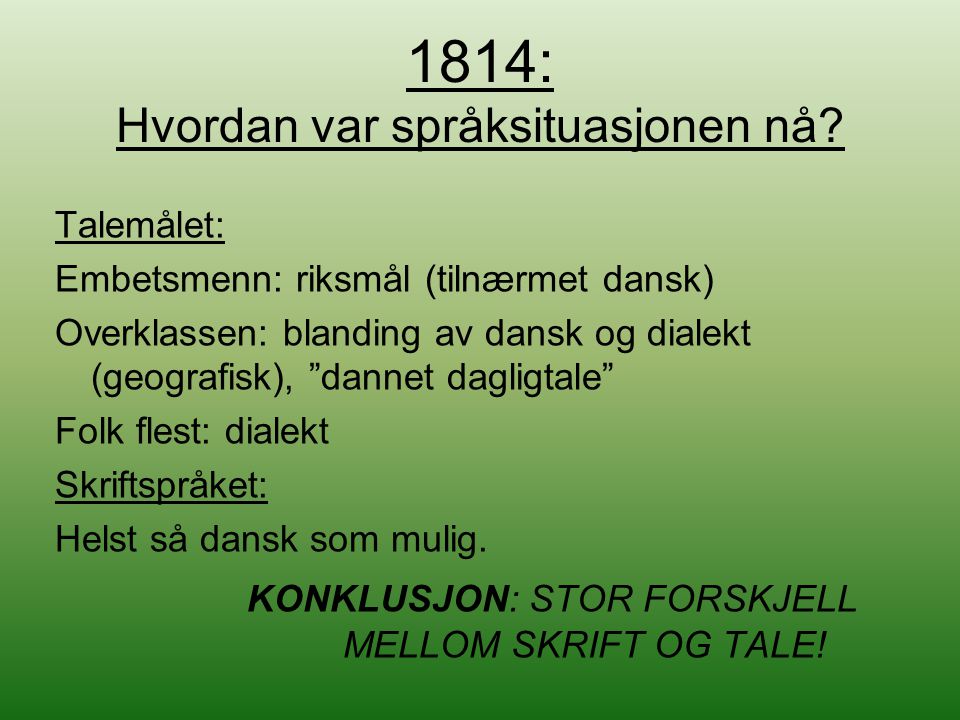 1814: Hvordan var språksituasjonen nå