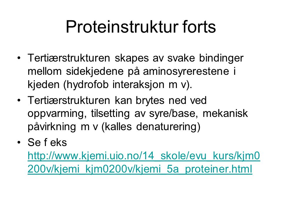 Proteinstruktur forts