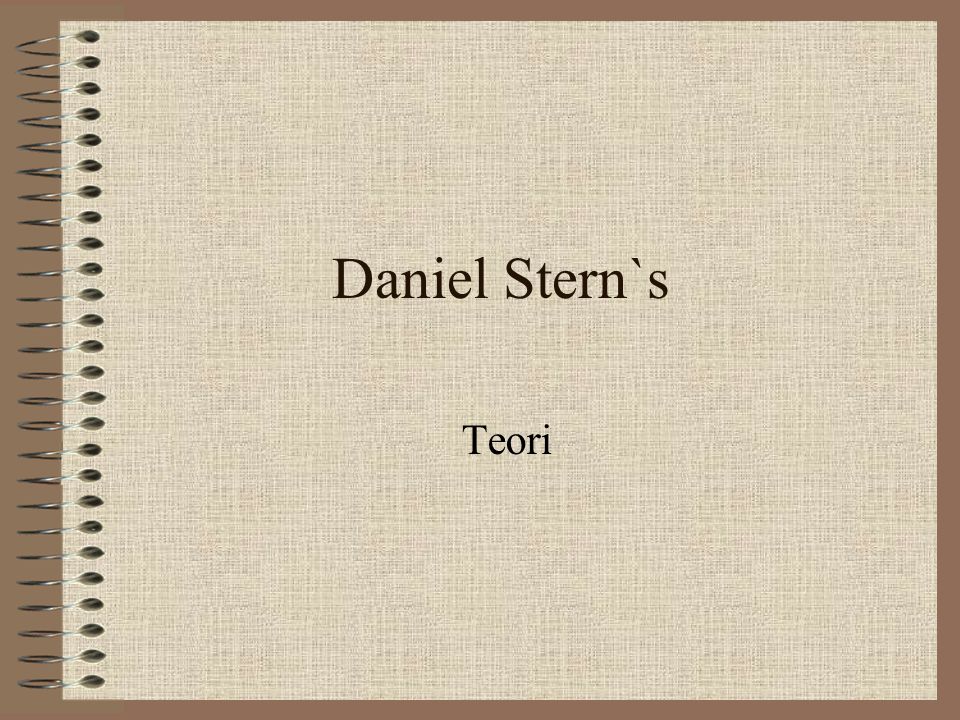Daniel Stern`s Teori