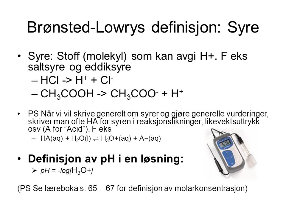 Brønsted-Lowrys definisjon: Syre