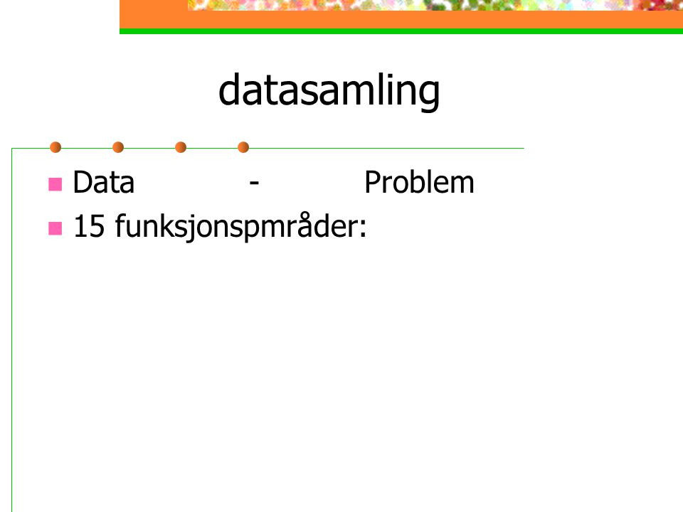 datasamling Data - Problem 15 funksjonspmråder: