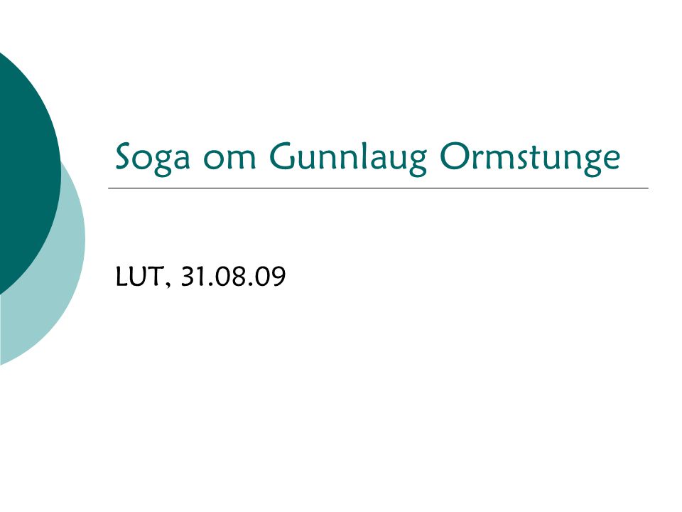 Soga om Gunnlaug Ormstunge