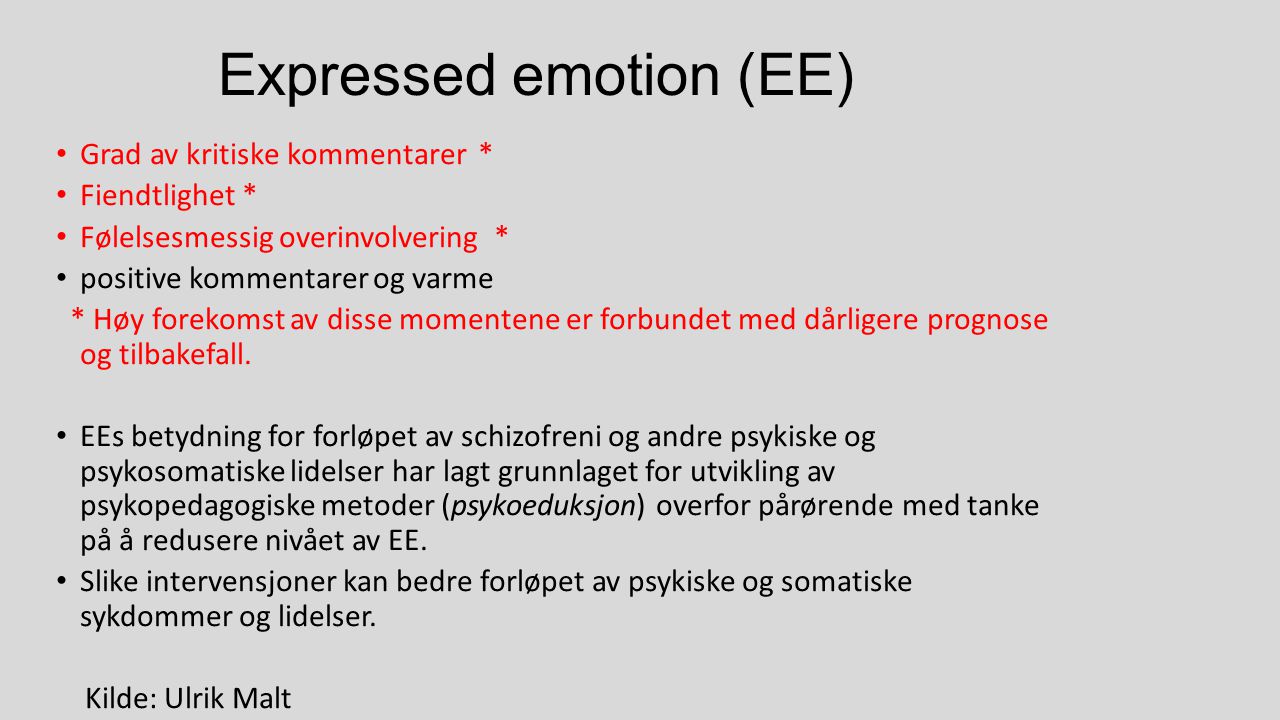 Expressed emotion (EE)
