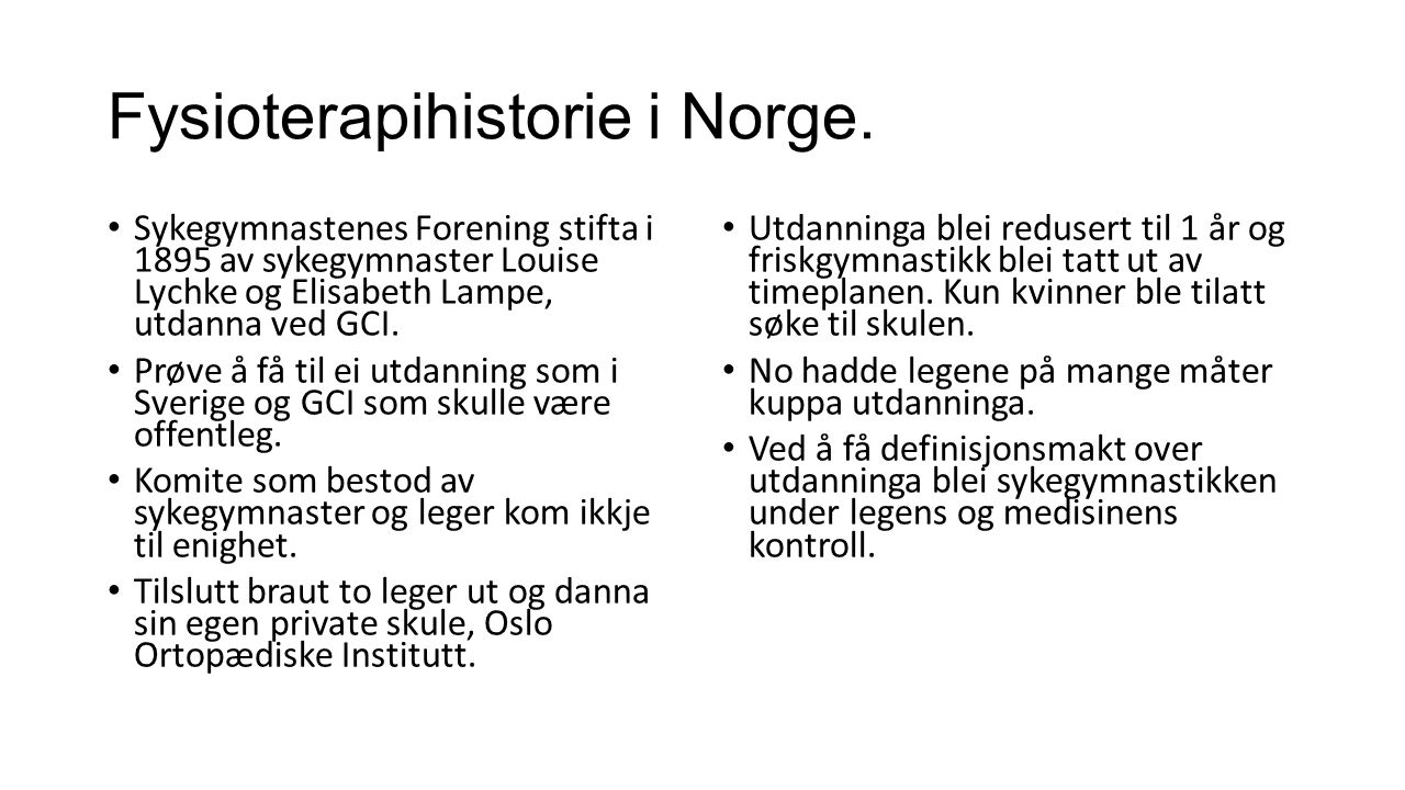 Fysioterapihistorie i Norge.